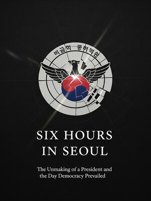 cover image of Six Hours in Seoul